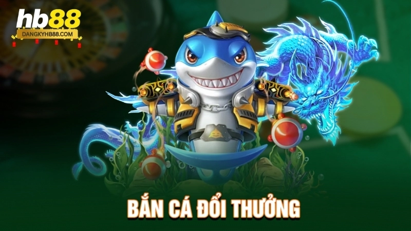 Bắn cá online HB88